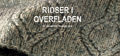 Knitting inspiration from untraditional sources, Annette Danielsen