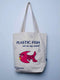 Tote in heavy, organic cotton canvas - Plastic fish, not on my watch